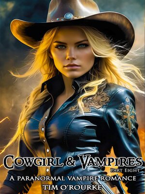 cover image of Cowgirl & Vampires (Part Eight)